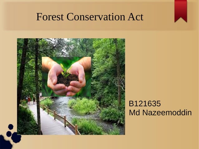 Forest conservation act_Save the forest | PPT