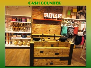CASH COUNTER
 