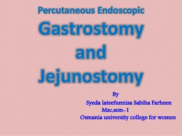 Percutaneous Endoscopic Gastrostomy
