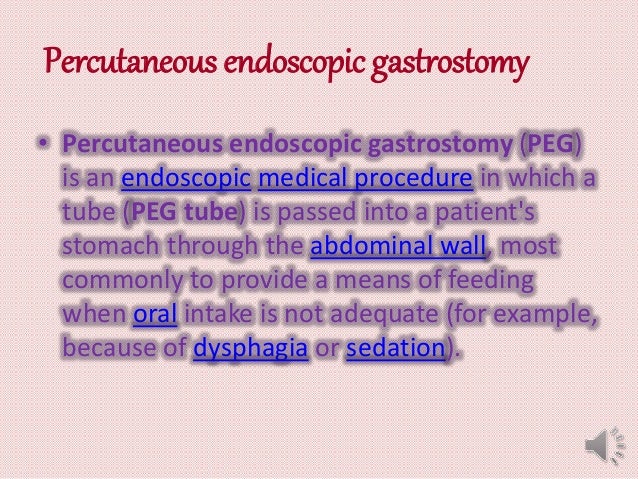 Percutaneous Endoscopic Gastrostomy