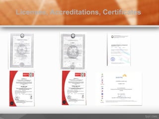 Licenses, Accreditations, Certificates
 