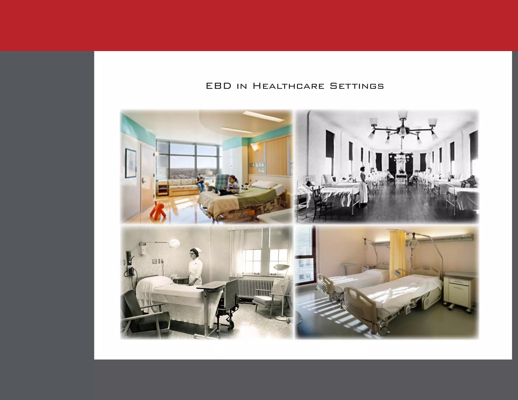 EBD in Healthcare Settings
 