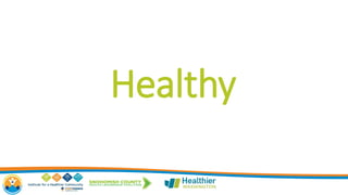 Healthy