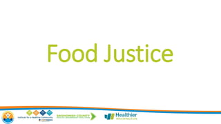 Food Justice
