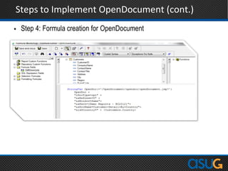 Steps to Implement OpenDocument (cont.)
 Step 4: Formula creation for OpenDocument
 