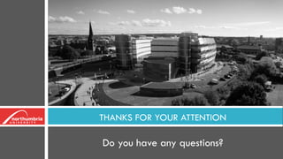 Do you have any questions?
THANKS FOR YOUR ATTENTION
 