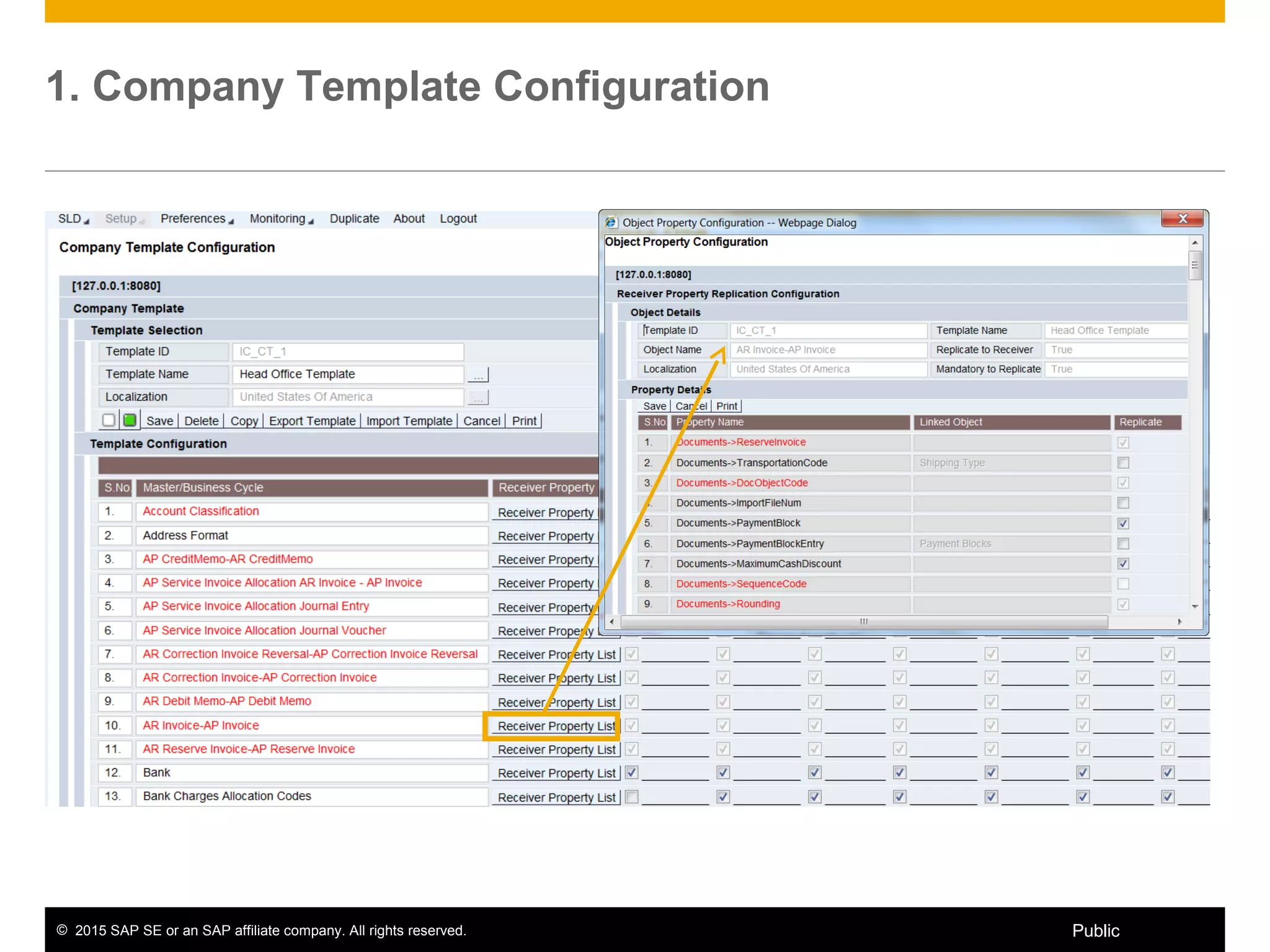 © 2015 SAP SE or an SAP affiliate company. All rights reserved. 10Public
1. Company Template Configuration
 