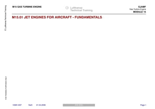 B1_M15.01_1_2012.07.27 Gas Turbine Engines - Fundamentals.pdf