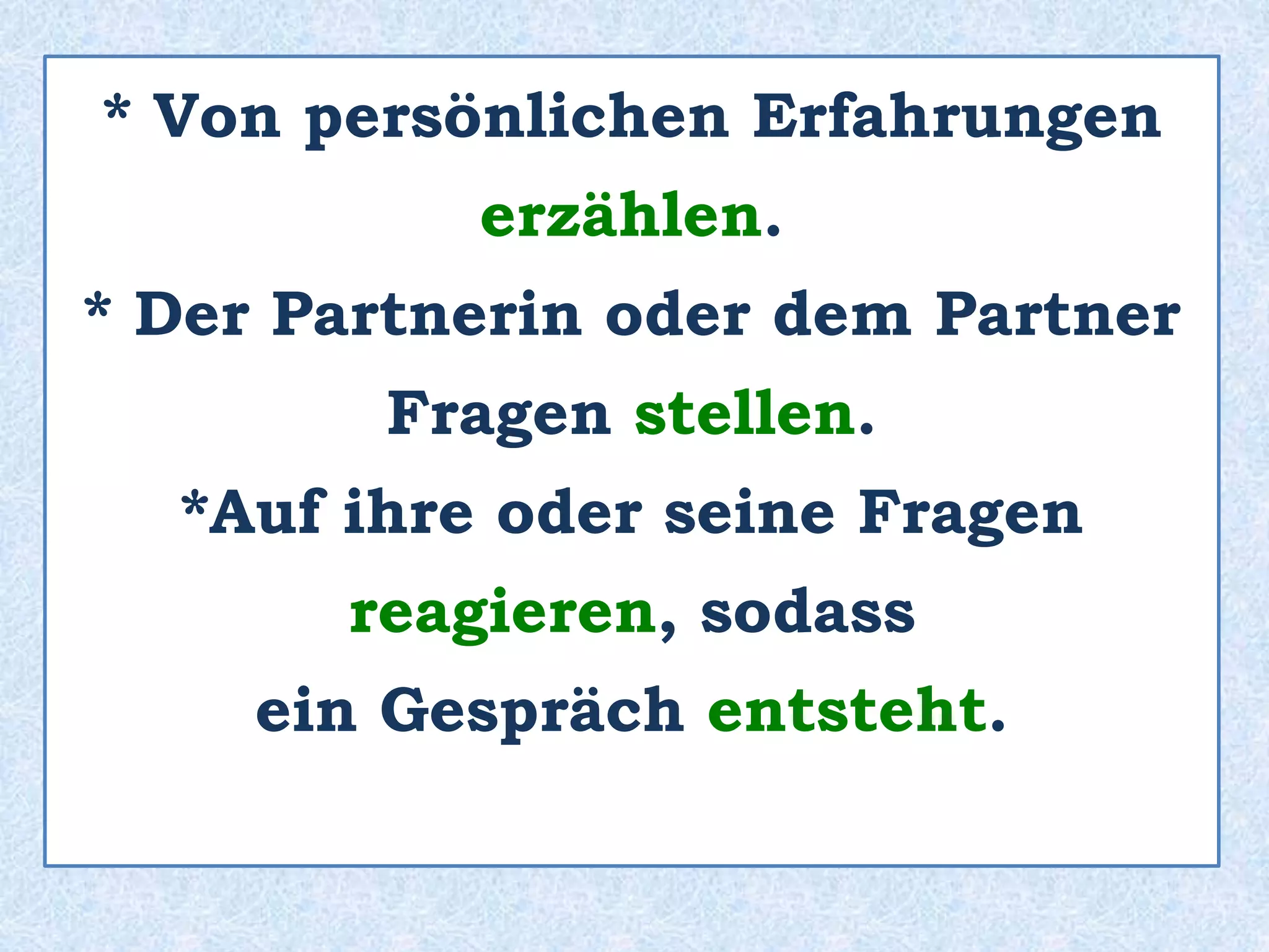 Die Familie rechts scheint sehr
fröhlich und glücklich zu sein.
 