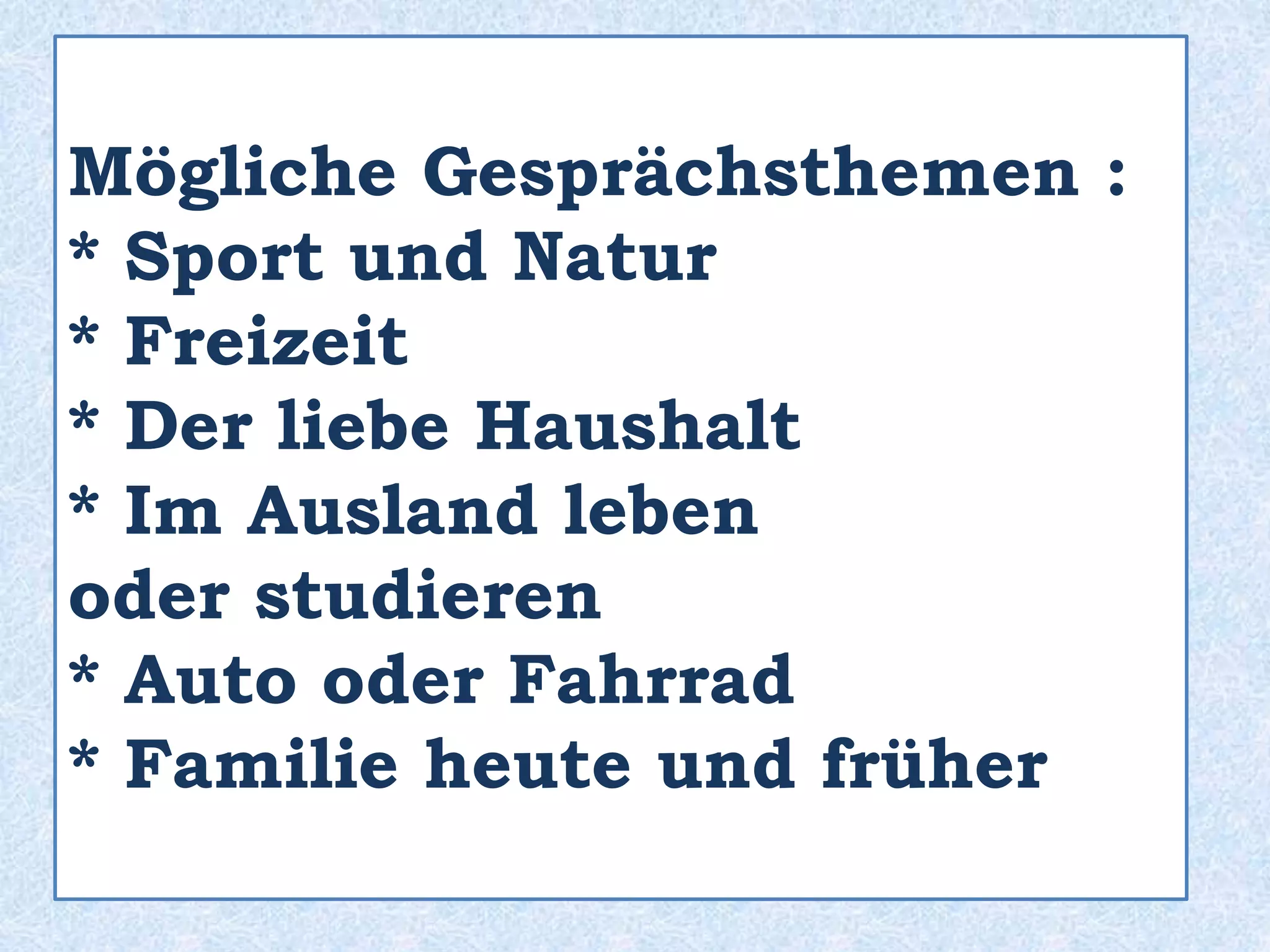 Sie sehen alle fünf wirklich
sehr sportlich aus.
 