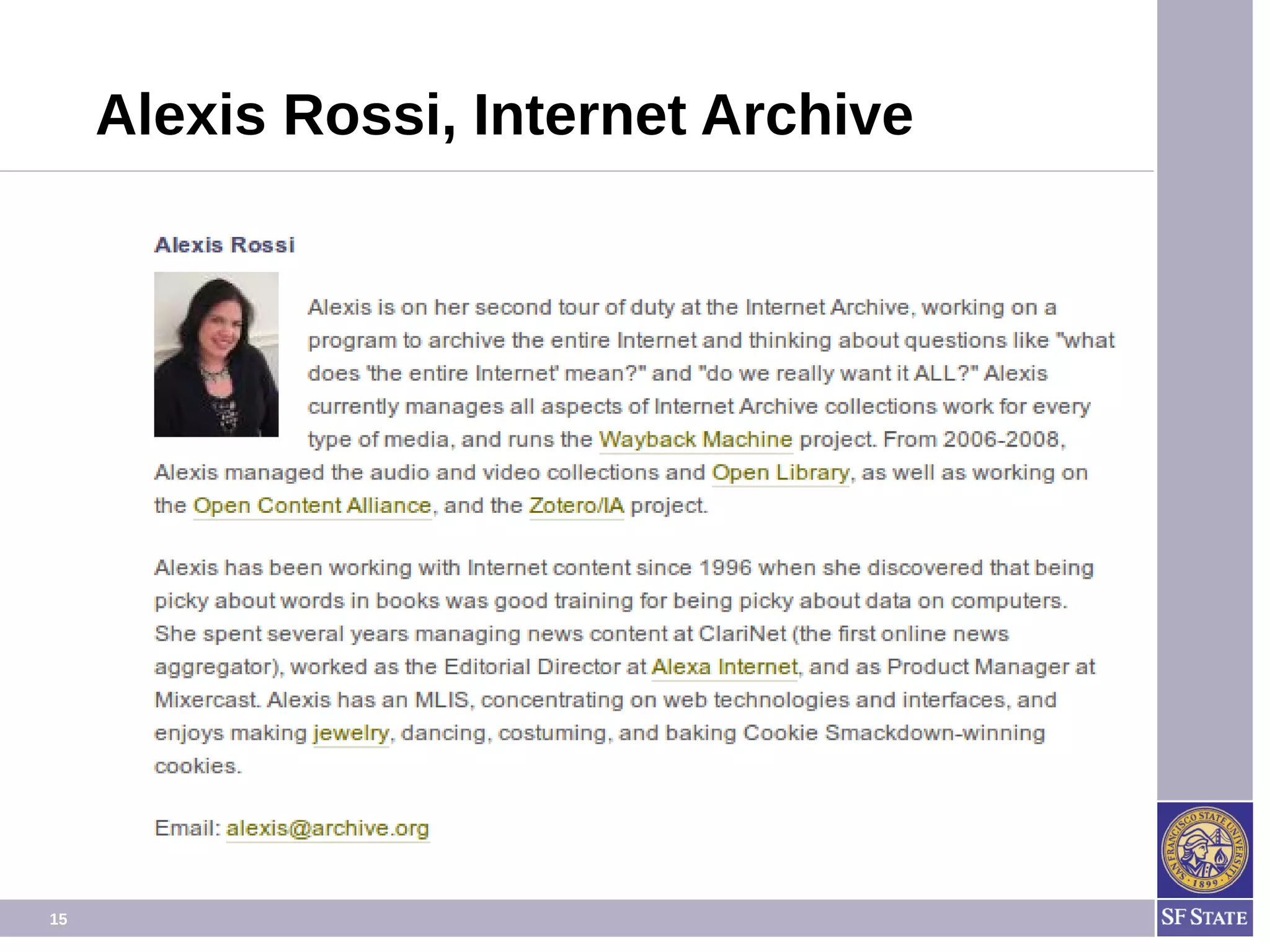 15
Alexis Rossi, Internet Archive
 