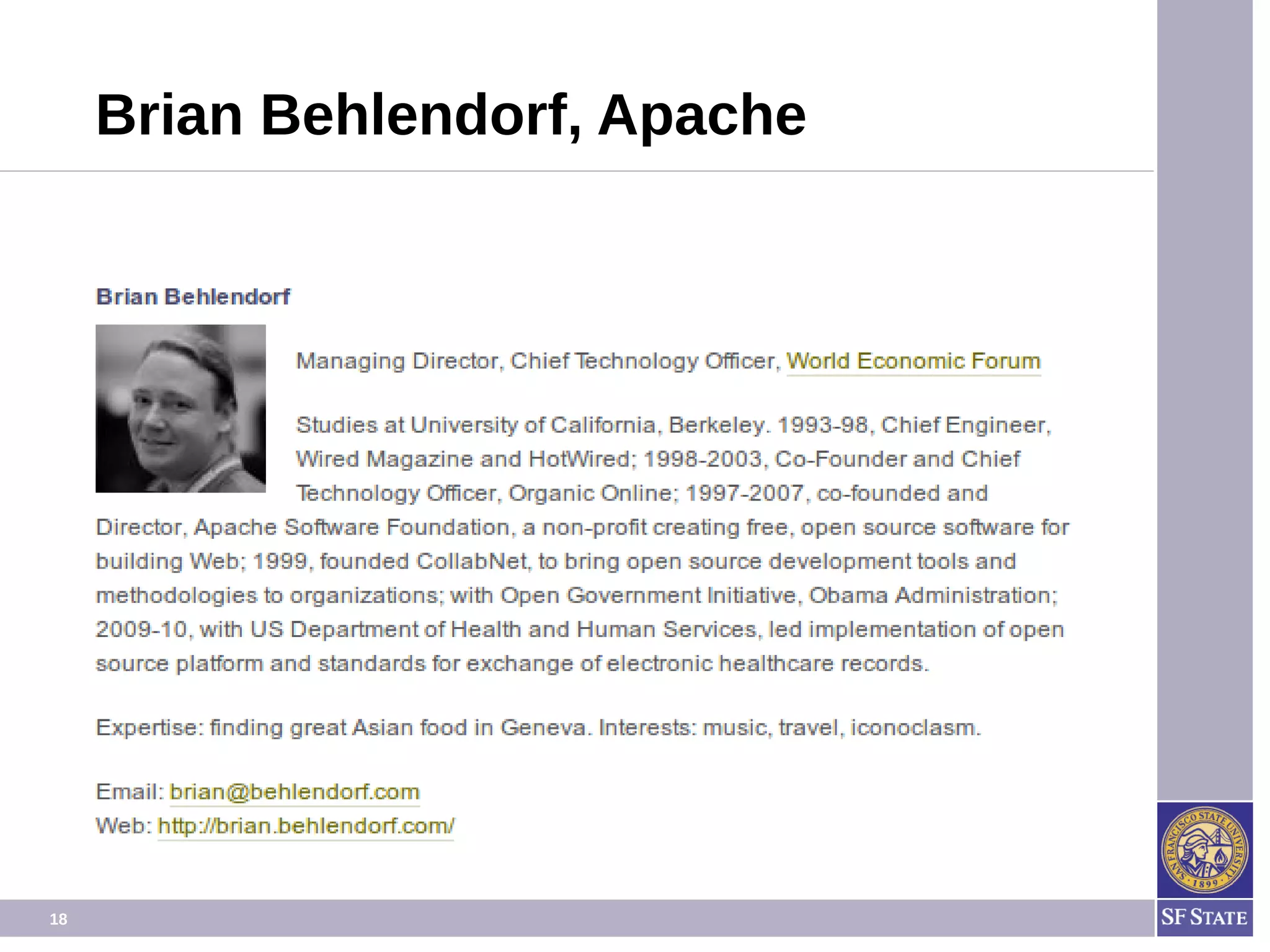 18
Brian Behlendorf, Apache
 