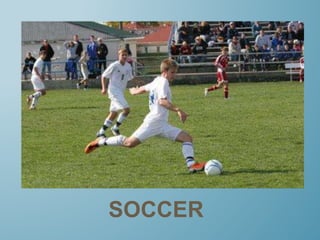 SOCCER
 