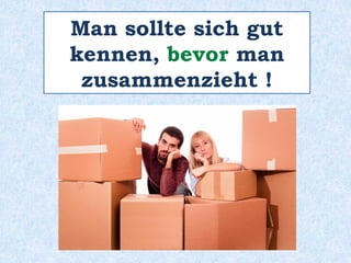 _________
ist ein Zeitadverb
vorher
 
