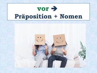 _________
ist ein Konnektor
bevor
 