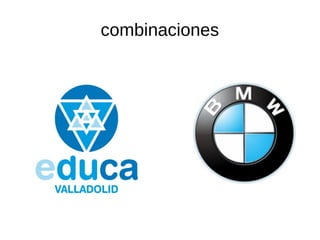 combinaciones 
 