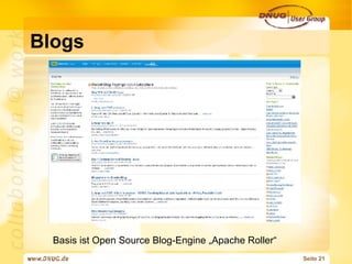 Blogs Basis ist Open Source Blog-Engine „Apache Roller“ 