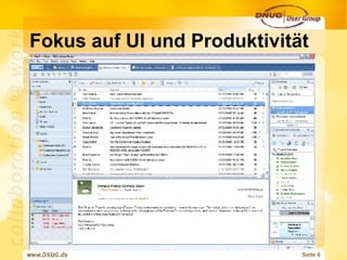 Fokus auf UI und Produktivität 