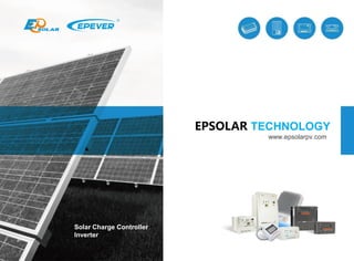 Solar Charge Controller
Inverter
EPSOLAR TECHNOLOGY
www.epsolarpv.com
 