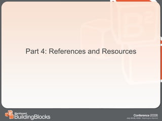 Part 4: References and Resources 
