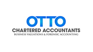 BUSINESS VALUATIONS & FORENSIC ACCOUNTING
CHARTERED ACCOUNTANTS
 