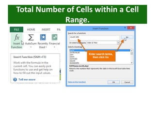 Total Number of Cells within a Cell
Range.
 