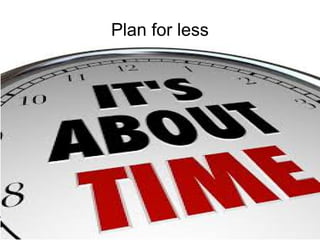 Training of Trainers
Mohammad Tawfik
#AcademyOfKnowledge
http://AcademyOfKnowlwdge.org
Plan for less
 