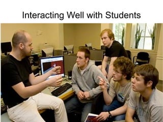 Training of Trainers
Mohammad Tawfik
#AcademyOfKnowledge
http://AcademyOfKnowlwdge.org
Interacting Well with Students
 