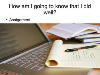 Training of Trainers
Mohammad Tawfik
#AcademyOfKnowledge
http://AcademyOfKnowlwdge.org
How am I going to know that I did
well?
●
Assignment
 