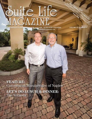 $2.50
SOUTHW
EST
FLORIDA’S
MOST COMPREHENSIVE GUIDE TO
COMMERCIAL REAL ESTATE
Including Warehouse, Medical, Industrial, Land Sales, Businesses for Sale
Since
1986
Lee, collier, charlotte counties
www.suitelifemagazine.com
September/October 2016	 VOLUME 32 NUMBER 5
 