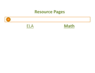 28	
  
Resource	
  Pages	
  
ELA	
   Math	
  
 