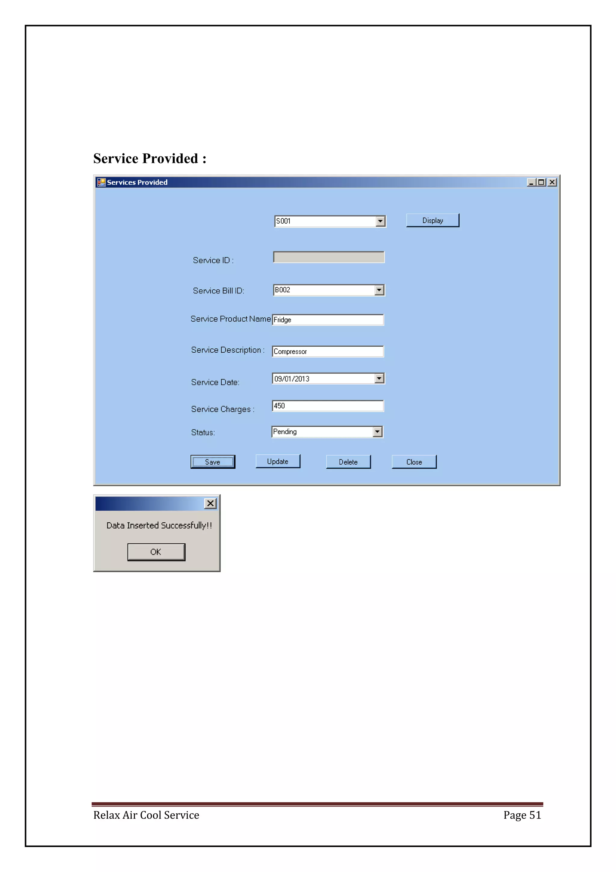 Relax Air Cool Service Page 51
Service Provided :
 