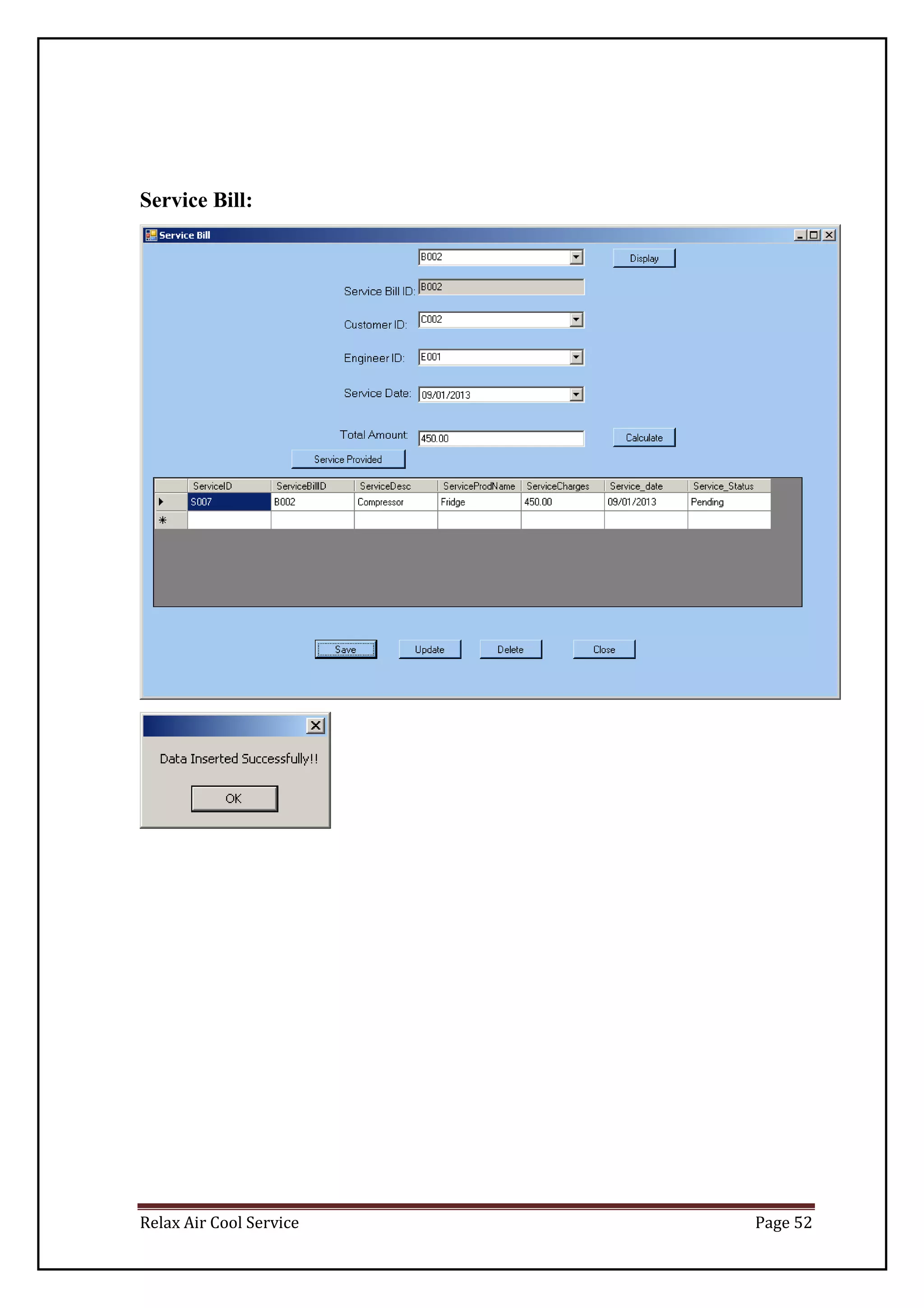 Relax Air Cool Service Page 52
Service Bill:
 