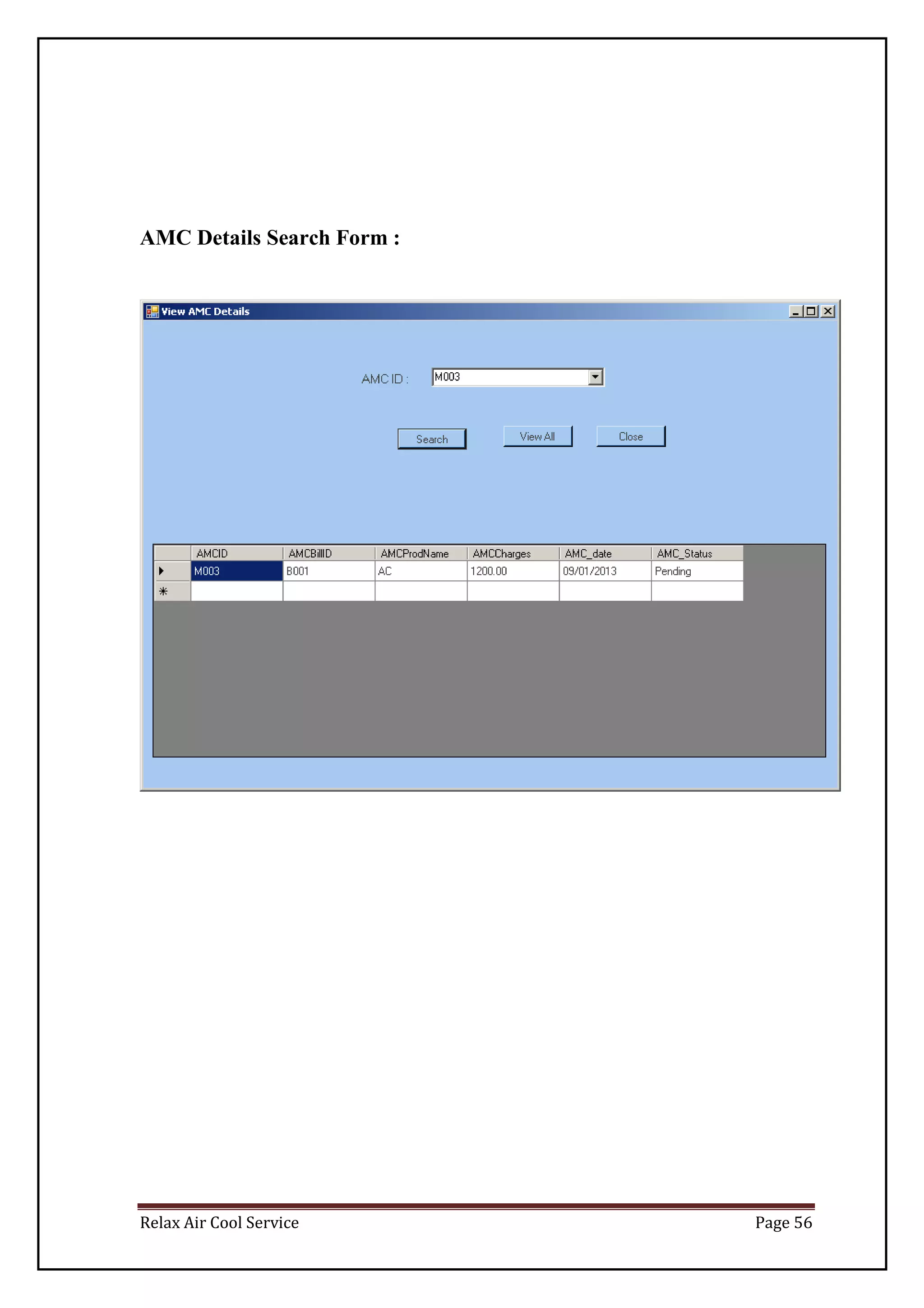 Relax Air Cool Service Page 56
AMC Details Search Form :
 