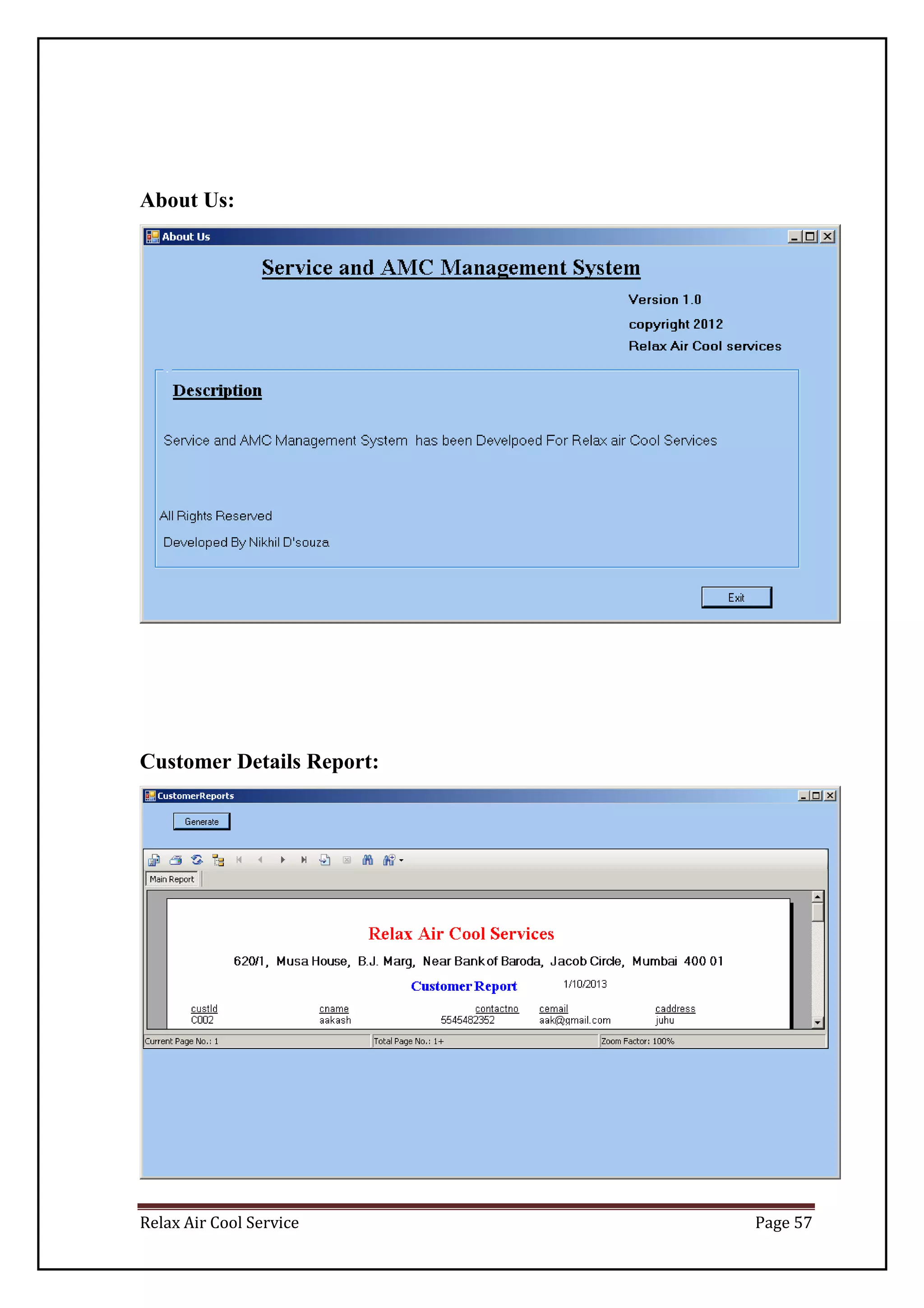 Relax Air Cool Service Page 57
About Us:
Customer Details Report:
 