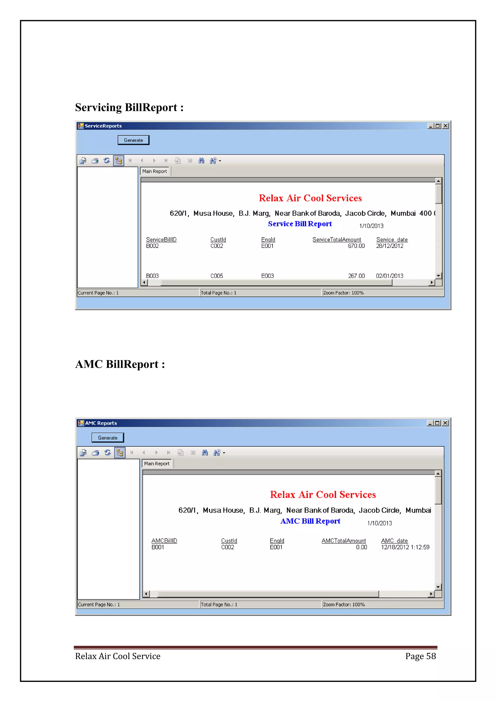 Relax Air Cool Service Page 58
Servicing BillReport :
AMC BillReport :
 
