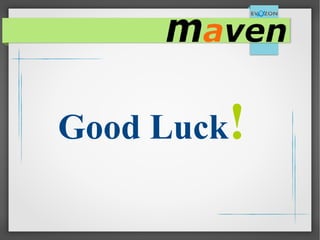 Good Luck!
 