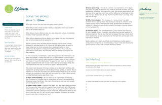 SERVE THE WORLD
Week 5 - Witness
When was the last time you had some good news to share?
When did you see a movie or read a book you enjoyed so much you couldn’t
wait to tell someone about it?
When did you have a delicious meal at a new restaurant, and you immediately
invited a friend to go back with you?
When did you experience love so deep or joy so great that your first response
was to invite someone else to experience it?
We are a witness when we share the life-changing positive books, movies,
restaurants, and experiences of life. When we have good news, we want to
share it; we want to invite someone else to experience what we have
experienced. Evangelism is simply sharing the good news of our lives, the
good news of God’s grace, and the ways Jesus has shaped us and given our
lives meaning.
In “The Character of a Methodist,” John Wesley declared that Methodists “do
good to all people” in every way they can. He was emphatic in teaching and
living that this went beyond meeting people’s physical needs of food, clothing,
and shelter. It meant that Methodists “do good to their souls” by inviting all
people to experience the love of God in Christ and by encouraging those who
have experienced this love to continue to grow in their discipleship.
The practice and discipline of being a witness can be downright terrifying. We
have grown up being taught to not talk about money, politics, or religion. But as
followers of Christ who are setting our sails toward abundant living, we must be
willing to be a witness to God’s love and God’s place in our lives. James Harnish,
a United Methodist pastor gives these 5 tips:
1) Begin with friendship – No one wants to be manipulated. Witnessing
that is centered in Christlike love for others begin in honest, nonmanipulative,
life-giving human friendships. How many friendships do you have with people
who do not yet know Christ?
2) Listen, Listen, Listen – Everyone has needs, joys, and wants. Being a witness
for Christ is to first listen and then respond. Jesus’ relationship with the disciple
Andrew began with a question? “What are you looking for?” (John 1:38). In his
conversation with the Samaritan woman at the well, Jesus listened deeply to the
thirst in her soul (John 4:1-30). Are you more interested in listening to another
person’s story than in sharing your own?
Witness
PREPARE YOUR HEART
LUKE 14:23
Then the master said to
the slave, “Go into the
roads and lanes, and
compel people to come
in so that my house may
be filled.
MATTHEW 5:16
Let your light shine before
others so that they may
see your good works and
give glory to your Father
in heaven.
PETER STOREY
We must be transparent
people. We must be what
we believe.
Self-Reflect
The Integrity of my Witness
Identify and write the names of real persons to whom you have been or will be a witness.
Go slowly and reflect deeply.
List your (non-church) friends whom you pray for regularly.
List your family members whom you’ve prayed with.
List at least three people for whom God might be nudging you to be a witness:
1)
2)
3)
Anchoring
How satisfied are you with your
witness?
In whom is the Holy Spirit
nudging you to invest?
22 23
3) Know your story – The role of a witness in a courtroom is not to argue
the case or to judge the outcome, but simply to tell what he heard, saw, and
experienced. Whenever the opportunity came, the apostles were ready to tell
the story of the way they met Christ and the difference he had made in their
lives. Can you tell the story of your relationship with Christ in a simple, clear,
and concise way?
4) Offer the invitation – The invitation to “come and see” can take
whatever form is appropriate to the situation. It may be an invitation to be
a guest at your church, small group or study, or some form of mission or
ministry. It is always an open-ended invitation that begins a journey toward
a Christ-centered life.
5) Trust the Spirit – The United Methodist Church teaches that the love
of God is already at work in people’s lives before they are even aware of it
(prevenient grace). We can trust the Spirit to prepare the way, to be at work
in the relationship, to open conversation at the right time, and to give us the
right way to respond.
Being a witness isn’t nearly as difficult or intimidating as it often seems. It
simply means being who we are a followers of Jesus Christ and allowing the
spirit of God to use our lives to inspire the lives of others.
 