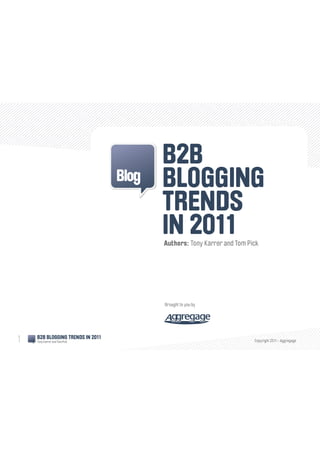 B2B blogging trends 2011 feb11
