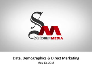 Data, Demographics & Direct Marketing
May 13, 2015
 