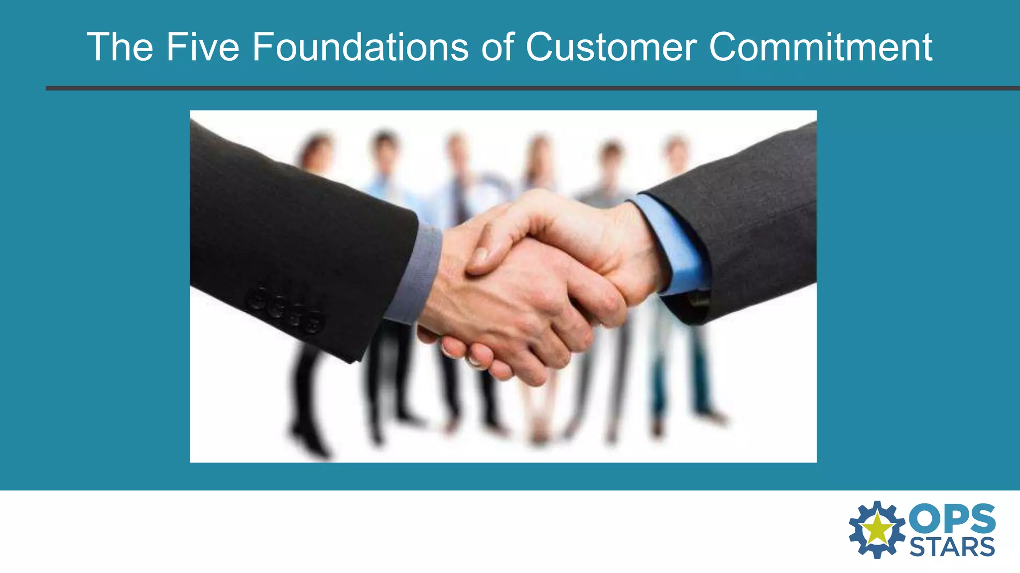 The Five Foundations of Customer Commitment
 