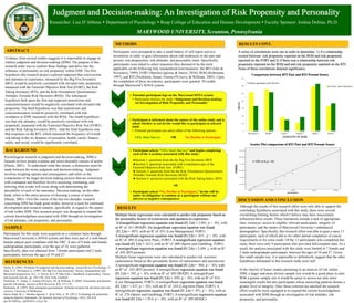 MARYWOOD UNIVERSITY, Scranton, Pennsylvania
ABSTRACT
METHODS
BACKGROUND
SAMPLE
Judgment and Decision-making: An Investigation of Risk Propensity and Personality
Researcher: Lisa D’Abbene  Department of Psychology  Reap College of Education and Human Development  Faculty Sponsor: Joshua Dobias, Ph.D.
Evidence from several studies suggests it is impossible to engage in
riskless judgment and decision-making (JDM). The purpose of this
research study was to confirm these findings and delve into the
influence of personality on risk propensity within JDM. The first
hypothesis this research project explored supposed that extroversion
and openness to experience, measured by the Big Five Inventory
(BFI), would be positively correlated with elevated risky propensity,
measured with the Factorial Objective Risk Test (FORT), the Risk
Taking Inventory (RTI), and the Risk Orientations Questionnaire:
Attitudes Towards Risk Decisions (ROQ). The subsequent
hypothesis built upon the first and supposed neuroticism and
conscientiousness would be negatively correlated with elevated risk
propensity. The third hypothesis was that neuroticism and
conscientiousness would be positively correlated with risk
avoidance in JDM, measured with the ROQ. The fourth hypothesis
was that risk attitudes, would be positively correlated with risk
propensity, measured with the Factorial Objective Risk Test (FORT)
and the Risk Taking Inventory (RTI). And the final hypothesis was
that responses on the RTI, which measured the frequency of overall
risk-taking in the six domains of recreation, health, career, finance,
safety, and social, would be significantly correlated.
Participants for this study were acquired on a volunteer basis through
Marywood University’s SONA system and thus were part of a web-based
human subject pool compliant with the ERC. A mix of 9 male and female
undergraduate participants, over the age of 18, were gathered.
Specifically, data was obtained from 7 female participants and 2 male
participants, between the ages of 19 and 27.
Participants were prompted to take a small battery of self-report surveys/
inventories in order to gain information about risk tendencies in the past and
present, risk propensities, risk attitudes, and personality traits. Specifically,
participants were asked to select responses they deemed to be the most
applicable on the following four standardized tests/measures: the BFI (John &
Srivastava, 1999), FORT (Sánchez-Iglesias & Sueiro, 2010), ROQ (Rohrmann,
1997), and RTI (Nicholson, Soane, Fenton-O'Creevy, & Willman, 2005). Upon
the completion of these inventories, participants were granted .50 credits
through Marywood’s SONA system.
Psychological research in judgment and decision-making, JDM is
focused on how people evaluate and select desirable courses of action
(Hastie, 2001). To understand what this means, a distinction must be
made between the terms judgment and decision-making. Judgment
involves weighing options and consequences and refers to the
components of the larger decision-making process that are concerned
with evaluation and therefore involve assessing, estimating, and
inferring what events will occur along with determining the
desirability of each of the outcomes. Decision-making, on the other
hand, refers to the entire process of choosing a course of action
(Hastie, 2001). Over the course of the last two decades, research
concerning JDM has made great strides, however a need for continued
development and research remains, specifically in regard to the aspect
of risk within JDM. This research project was designed to expand the
current knowledgebase associated with JDM through an investigation
of risk attitudes, risk propensity, and personality.
Step 1
• Potential participant logs on the Marywood SONA system
• Participant chooses my study “Judgement and Decision-making:
An Investigation of Risk Propensity and Personality”
Step 2
• Participant is informed about the nature of the online study and is
asked whether or not he/she would like to participate in selected
study
• Potential participant can select either of the following options:
YES, Start Survey OR No, Decline to Participate
Step 3
• Participant selects “YES, Start Survey,” and begins completing
each of the 4 sections associated with this study:
★Section 1: questions from the the Big Five Inventory (BFI)
★Section 2: questions associated with a translated copy of the
Factorial Objective Risk Test (FORT)
★ Section 3: questions from the the Risk Orientations Questionnaire:
Attitudes Towards Risk Decisions (ROQ)
★ Section 4: questions associated with the Risk Taking Index (RTI)
OR
• Participant selects “No, Decline to Participate,” he/she will be
under no obligation to continue as a participant without any
adverse or negative consequences
RESULTS CONT.
1
1.3
1.6
1.9
2.2
2.5
2.8
3.1
Recreation * Health * Career * Finance * Safety * Social *
RTI PAST RTI PRESENT
Comparison between RTI Past and RTI Present Scores
MEAN
DOMAINS OF RISK
* Denotes significance at the .05 level
r=.929, n=9, p <.01
RESULTS
Multiple linear regressions were calculated to predict risk propensity based on
the personality factors of extraversion and openness to experience.
A nonsignificant regression equation was found (F( 2,6) = 2.091, p > .05), with
an R2 of .411 (ROQP). An insignificant regression equation was found
(F( 2,6) = .097), with an R2 of .031 (Loss Management, FORT).
A nonsignificant regression equation was found (F( 2,6) = .015 , p > .05), with
an R2 of .005 (Long-term Plans, FORT). A nonsignificant regression equation
was found (F( 2,6) = .021), with an R2 of .008 (Sports and Gambling, FORT).
A nonsignificant regression equation was found (F( 2,6) = 2.404 .), with an R2
of .445 (RTI present).
Multiple linear regressions were also calculated to predict risk aversion/
cautiousness based on the personality factors of cautiousness and neuroticism.
A nonsignificant regression equation was found (F( 2,6) = .964, p > .05), with
an R2 of .243 (RTI present). A nonsignificant regression equation was found
(F( 2,6) = .765, p > .05), with an R2 of .203 (ROQP). A nonsignificant
regression equation was found (F( 2,6) = .050, p > .05), with an R2 of .016
(Loss Management, FORT). A nonsignificant regression equation was found
(F( 2,6) = 1.437, p > .05), with an R2 of .324 (Long-term Plans, FORT). A
nonsignificant regression equation was found (F( 2,6) = .951, p > .05), with an
R2 of .276 (Sports and Gambling, FORT). A nonsignificant regression equation
was found (F( 2,6) = 1.914, p > .05), with an R2 of .389 (ROQC).
REFERENCES
Scatter Plot comparison of RTI Past and RTI Present Scores
A series of correlations were run in order to determine: 1) if a relationship
existed between risk propensity reported on the ROQ and risk propensity
reported on the FORT and 2) if there was a relationship between risk
propensity reported on the ROQ and and risk propensity reported on the RTI.
None of these correlations denoted significance.
DISCUSSION AND CONCLUSION
Hastie, R. (2001). Problems for judgment and decision making. Annual Review Psychology, 52.
John, O. P., Srivastava, S. (1999). The Big Five trait taxonomy: History, measurement, and
theoretical perspectives. In L. A. Pervin, & O. P. John (Eds.), Handbook of personality: Theory
and research (2nd ed., pp. 102-138). New York: Guilford.
Nicholson, N., Soane, E., Fenton-O'Creevy, M., & Willman, P. (2005). Personality and domain-
specific risk taking. Journal of Risk Research, 8(2), 157-176.
Rohrmann, B. (1997). Risk orientation questionnaire: Attitudes towards risk decisions (pre-test
version). University of Melbourne.
Sueiro Abad, M. J., Sánchez-Iglesias, I., & de Telia, A. M. (2011). Evaluating risk propensity
using an objective instrument. The Spanish Journal of Psychology, 14(1), 392-410.
doi:10.5209/rev_SJOP.2011.v14.n1.36
Although the results of this research effort were only able to support the
concluding hypothesis associated with this study, there were several
overarching limiting factors which I believe may have inaccurately
influenced these results. These limitations include a lack of appropriate
time, resources, access to eligible/ relevant participants, integrity of
participants, and the nature of Marywood University’s unbalanced
demographics. Specifically, this research effort was able to gain a mere 13
participants, each of which did so for either partial completion of course
requirements or for extra credit. Of the 13 participants who completed this
study, there were only 9 participants who provided full/complete data. As a
result, the analyses associated with this study were limited to 7 female and
2 male undergraduate participants, between the ages of 19 and 27. Given
this small sample size, it is impossible to definitively suggest that the other
hypotheses delineated in this research study were null.
In the interest of future studies pertaining to an analysis of risk within
JDM, a larger and more diverse sample size would be a good place to start.
With a greater sample size it would be easier to access not only more
meaningful results but also participants whose answering patterns denote a
greater level of integrity. Once these criterion are satisfied the research
effort would be more equipped to to expand the current knowledgebase
associated with JDM through an investigation of risk attitudes, risk
propensity, and personality.
 