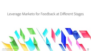 Leveraging customer feedback - Diederik Martens - Chapmanbright - Adobe Summit 2019 - Marketo