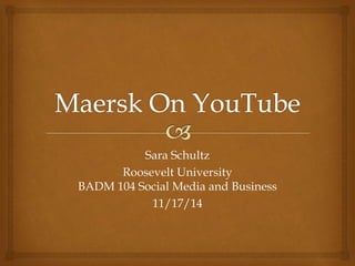 Sara Schultz 
Roosevelt University 
BADM 104 Social Media and Business 
11/17/14 
 