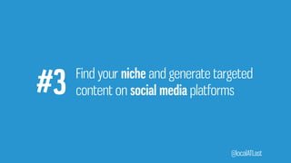 Find your niche and generate targeted
#3 content on social media platforms
@localATLast