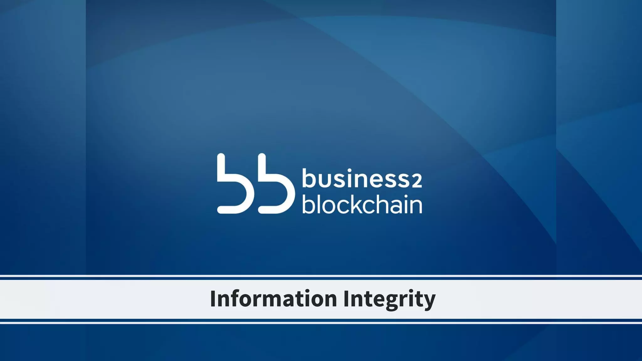 Information Integrity
 