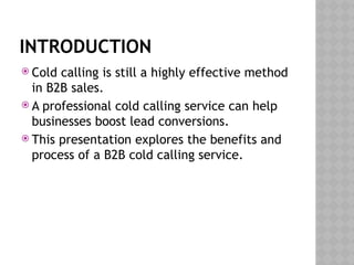 B2B Cold Calling Service - Convert More Leads Into Sales | PPTX