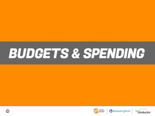 32
SPONSORED BY
BUDGETS & SPENDING
 