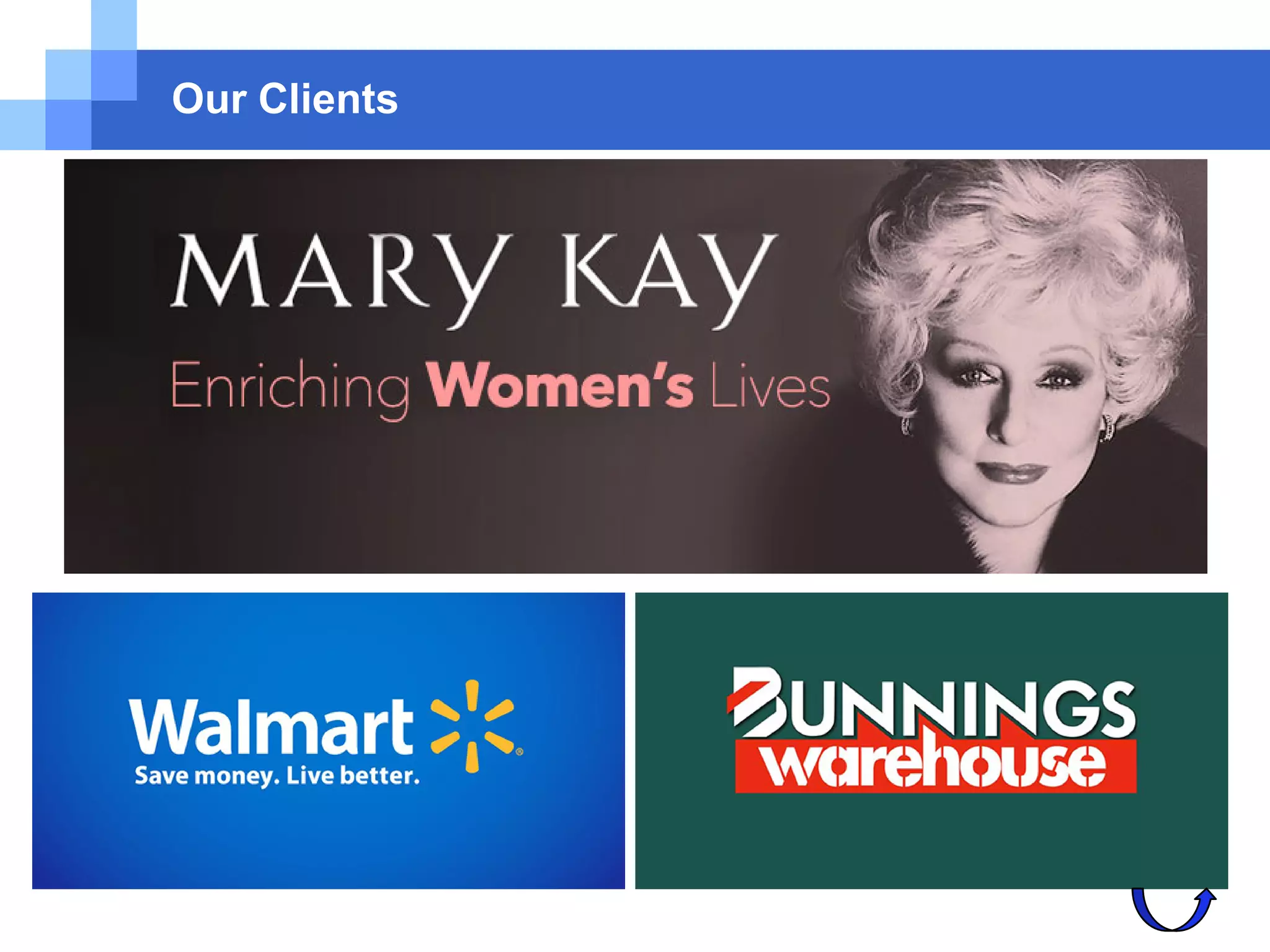 Our Clients
Do
Chck
Pla
Action
 