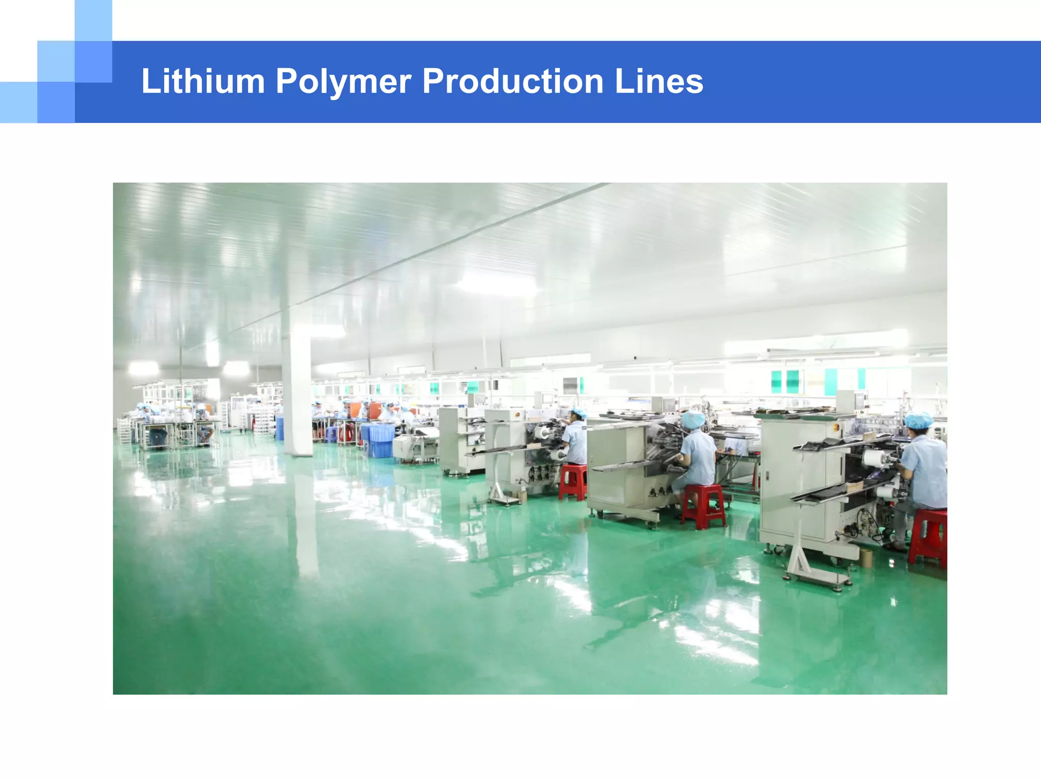 Lithium Polymer Production Lines
 